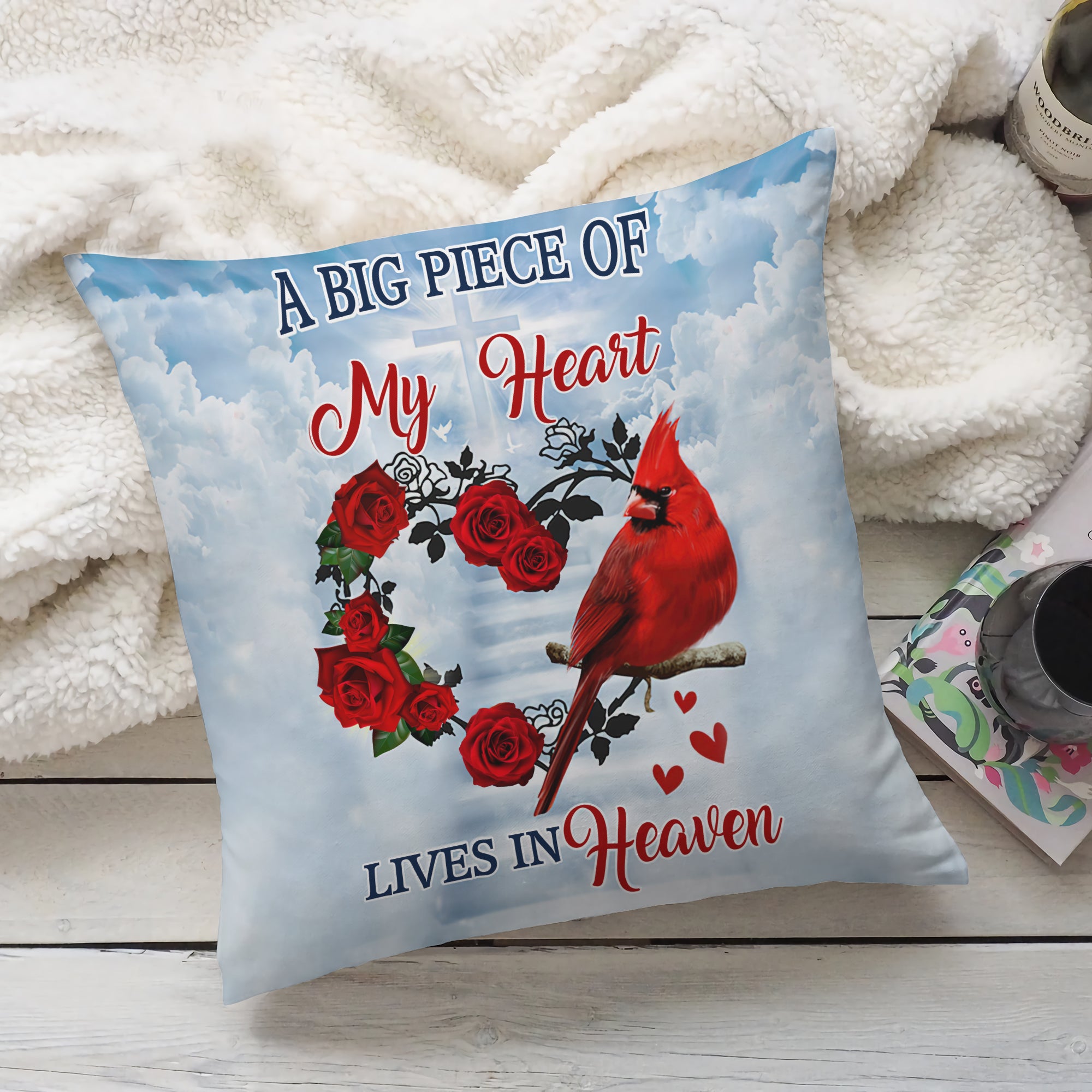 A Big Piece Of My Heart Lives In Heaven Pillow