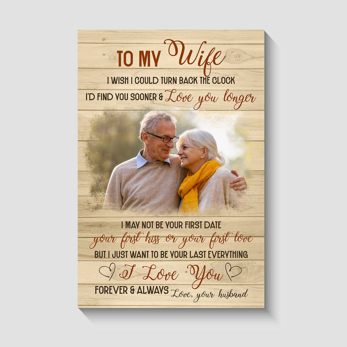 To My Wife I Wish I Could Turn Back The Clock Canvas