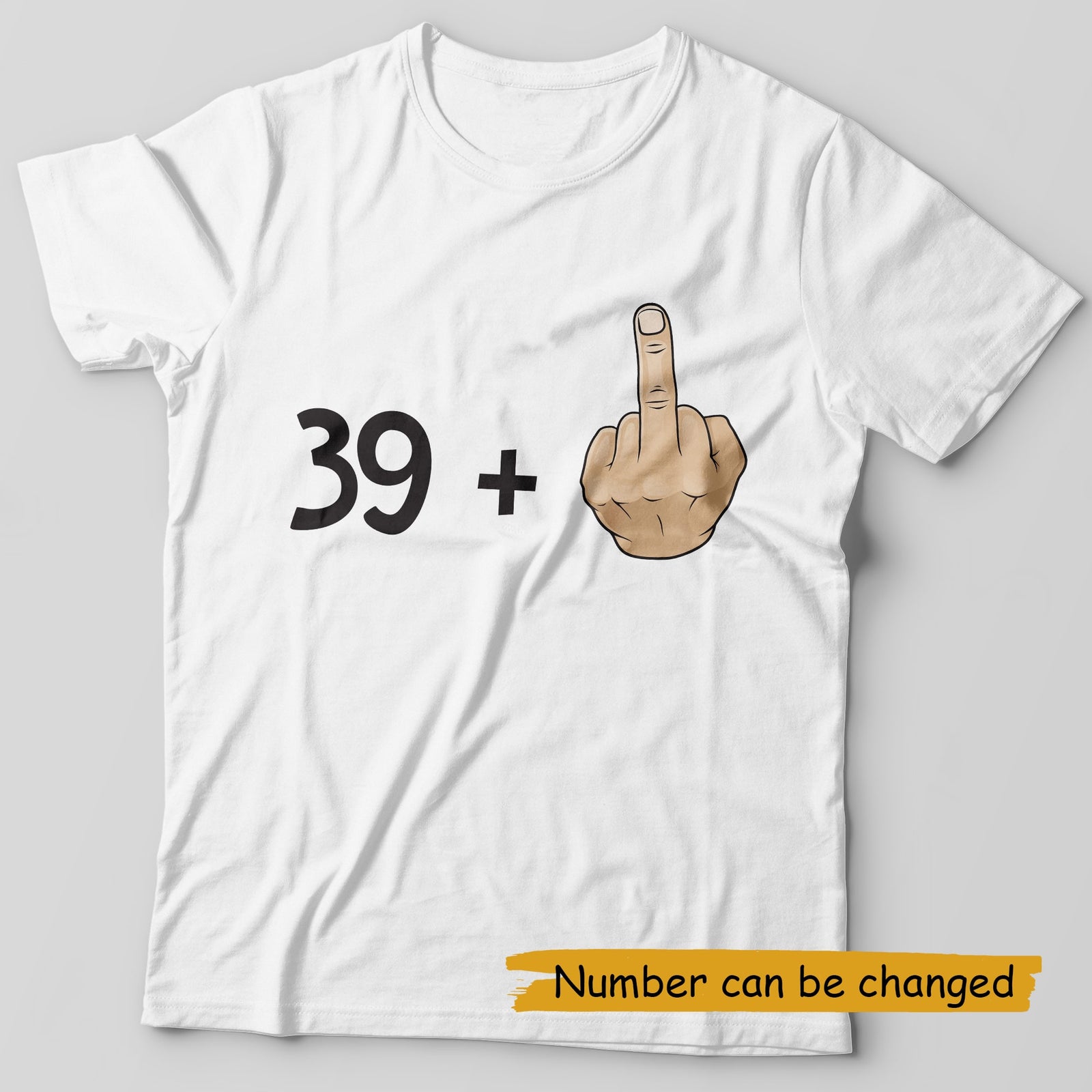 39 Plus, New Age Plus - Personalized Tshirt - Custom Number